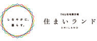 TKU住宅展示場 住まいランド